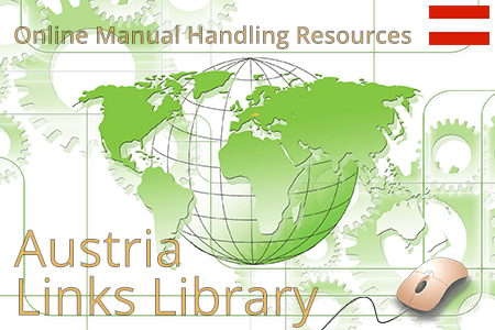 Online links for manual handling regulations and ergonomics risk assessment tools for Austria.