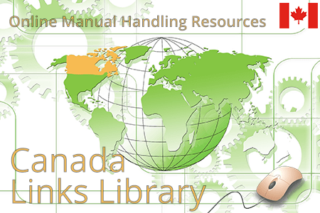 Online manual handling material for Canada. Ergonomic assessments and guidelines.